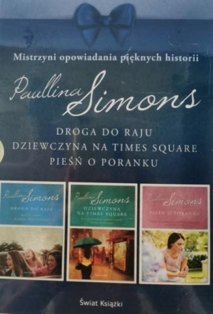 Pakiet: Droga.../Dziewczyna.../Pieśń... Paullina Simons