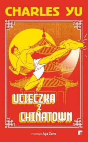 Ucieczka z Chinatown Charles Yu