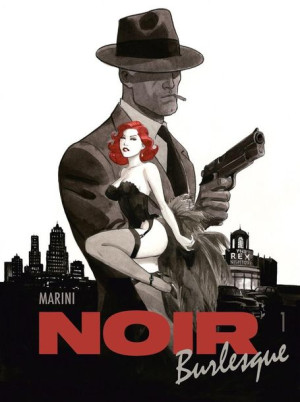 Noir burlesque T.1 Enrico Marini, Enrico Marini, Maria Mosiewicz