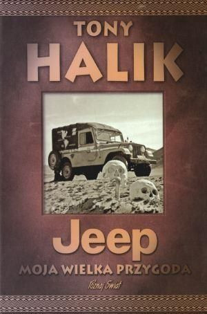 JEEP - Moja Wielka Przygoda twarda Tony Halik