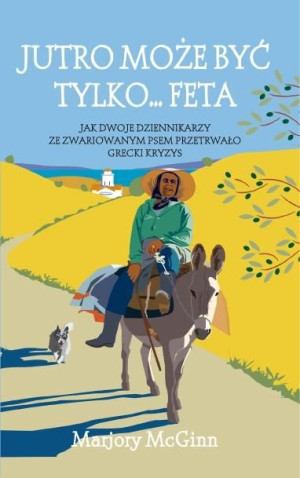 Jutro może być tylko... FETA Marjory McGinn