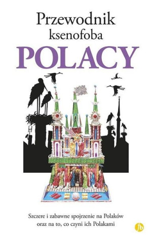Przewodnik ksenofoba. Polacy David Ross