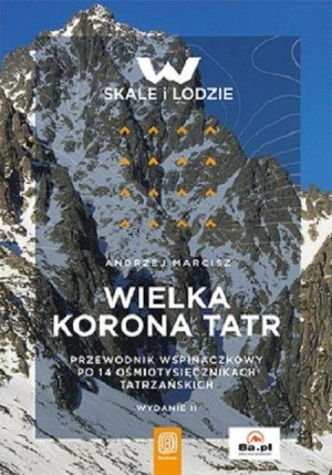 Wielka Korona Tatr Andrzej Marcisz