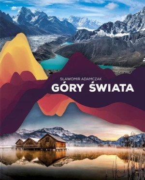 Góry świata Sławomir Adamczak