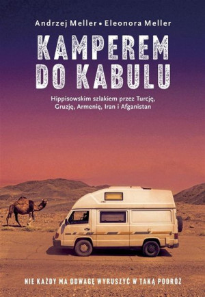 Kamperem do Kabulu Andrzej Meller, Eleonora Meller