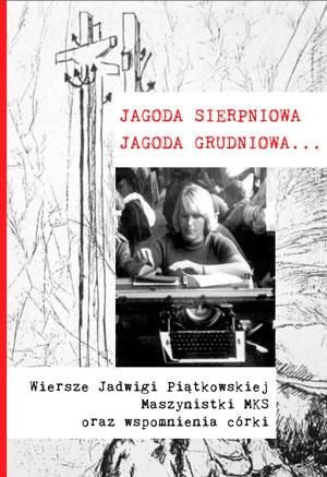 Jagoda sierpniowa, Jagoda grudniowa... Ewa Korczyńska