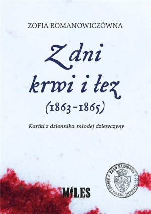 Z dni krwi i łez (1863-1865) Zofia Romanowiczówna
