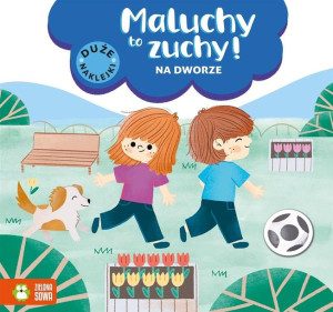 Maluchy to zuchy. Na dworze Malwina Hellich
