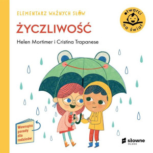 Elementarz Ważnych Słów. Życzliwość Helen Mortimer, Katarzyna Grzyb