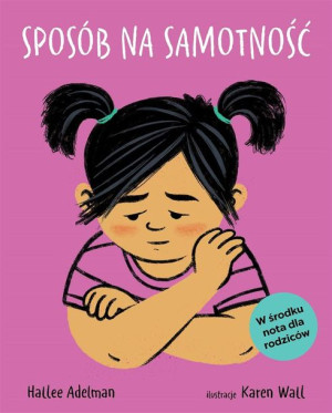 Sposób na samotność Hallee Adelman, Karen Wall