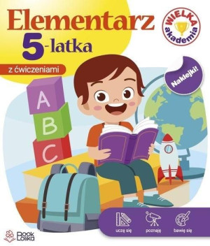 Wielka Akademia. Elementarz 5-latka z ćwiczeniami praca zbiorowa