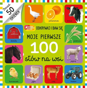 Moje pierwsze 100 słów na wsi Adrianna Zabrzewska