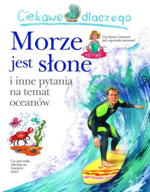 Ciekawe dlaczego morze jest słone praca zbiorowa