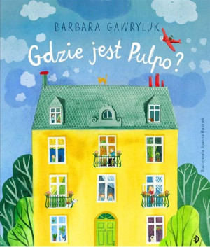 Gdzie jest Pulpo? Barbara Gawryluk, Joanna Rusinek