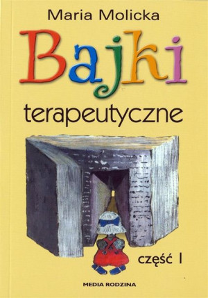 Bajki terapeutyczne Maria Molicka