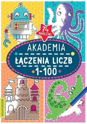 Akademia łączenia (1-100) praca zbiorowa