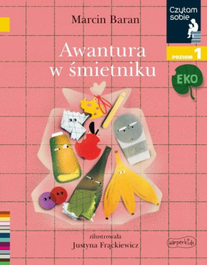 Książeczka Awantura w śmietniku. Czytam sobie Eko. Poziom 1