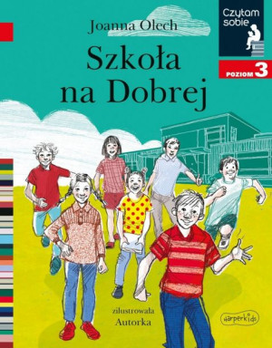 Book Szkoła na Dobrej. Czytam sobie. Poziom 3