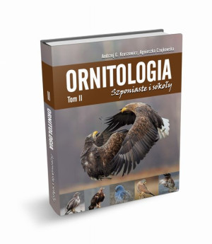 Ornitologia Szponiaste i sokoły - A.G.Kruszewicz, A.Czujkowska