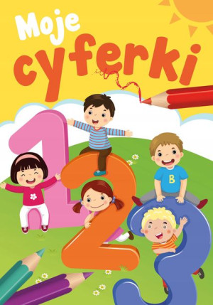 Moje Cyferki Nauka Pisania Skrzat Dla Dzieci