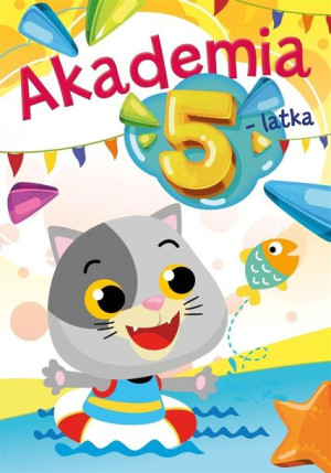 Akademia 5-Latka Zadania i Ćwiczenia dla 5-Latka 1825