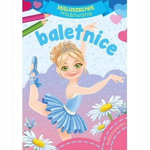 Maluszkowe Malowanie Kolorowanka Baletnice