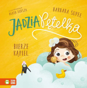 Jadzia Pętelka Bierze Kąpiel Barbara Supeł