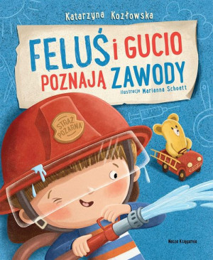 Feluś I Gucio Poznają Zawody K. Kozłowska