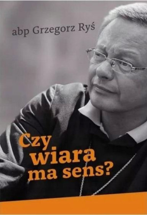 Czy wiara ma sens? w.2