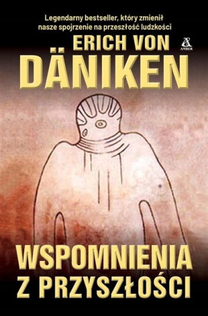 Wspomnienia z przyszłości Erich von Daniken