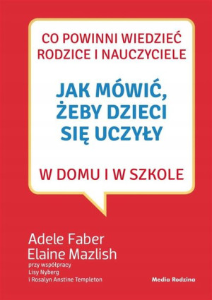 Jak mówić, żeby dzieci się uczyły w domu... Adele