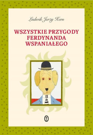 Wszystkie przygody Ferdynanda Wspaniałego Ludwik J