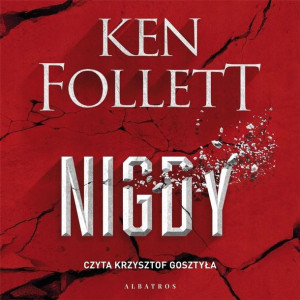 Nigdy audiobook Ken Follett