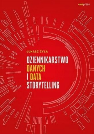Dziennikarstwo danych i data storytelling
