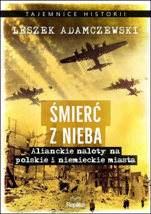 Śmierć z nieba Leszek Adamczewski
