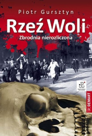 Rzeź Woli Piotr Gursztyn