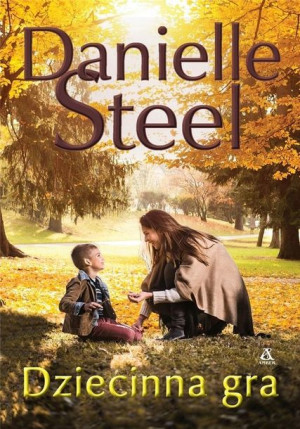 Dziecinna gra Danielle Steel