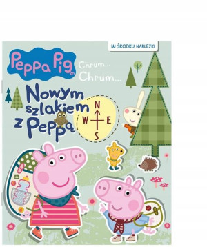 Peppa Pig. Chrum... Chrum Nowym szlakiem z Peppą p