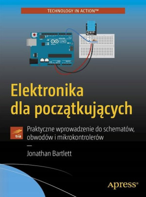 Elektronika dla początkujących Jonathan Bartlett