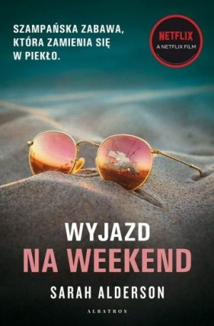 Wyjazd na weekend Sarah Alderson