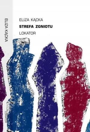 Strefa zgniotu Eliza Kącka