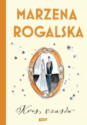 Kres czasów Marzena Rogalska