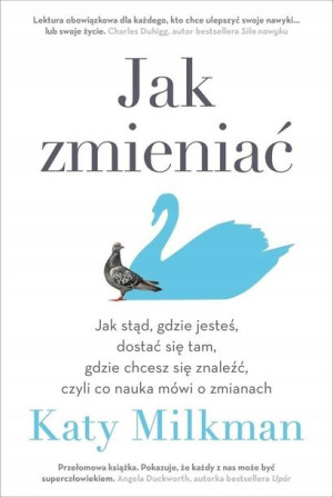 Jak zmieniać Katy Milkman