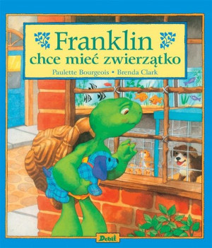 Franklin. Franklin chce mieć zwierzątko