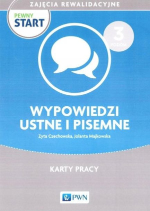Pewny start. Zajęcia rewalidac. Wypowiedzi... 3