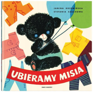 Ubieramy Misia Janina Krzemińska, Stefania Szuchow
