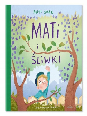 Mati i śliwki Anti Saar
