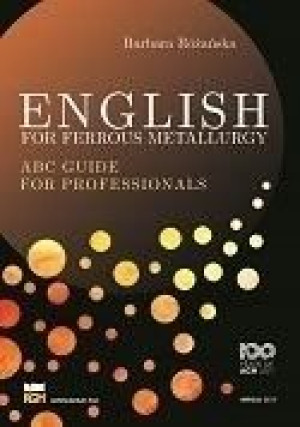 English for ferrous metallurgy Barbara Różańska