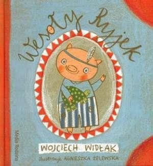 Wesoły Ryjek - Wojciech Widłak Widłak Wojciech