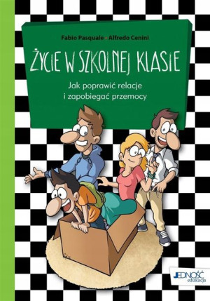 Życie w szkolnej klasie. Jak poprawić relacje... F